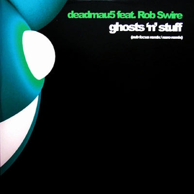 DEADMAU5 FEAT. ROB SWIRE - Ghosts 'N' Stuff (Subfocus / Nero Remixes)