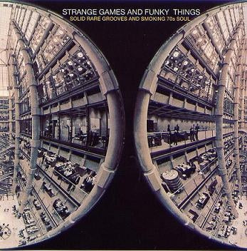 VARIOUS - Strange Games And Funky Things Volume II