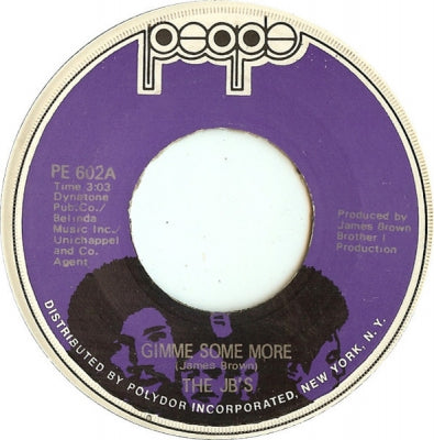 THE J.B.'S - Gimme Some More / The Rabbit Got The Gun