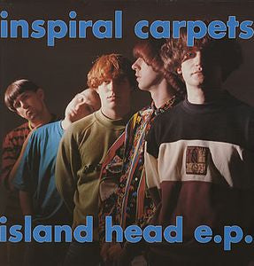 INSPIRAL CARPETS - Island Head E.P.