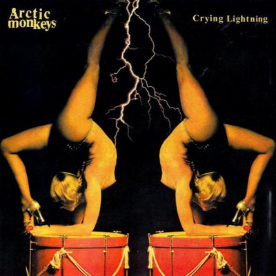 ARCTIC MONKEYS - Crying Lightning