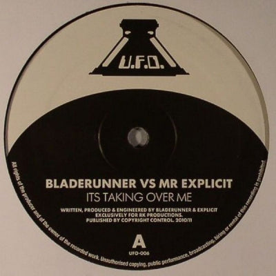 BLADERUNNER VS MR EXPLICIT - It's Taking Over Me / Cause Of Death