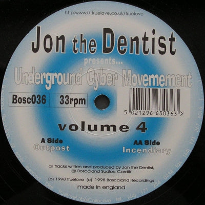 JON THE DENTIST PRESENTS... UNDERGROUND CYBER MOVEMENT - Volume 4