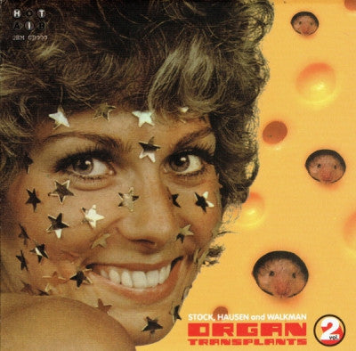 STOCK, HAUSEN & WALKMAN PRESENT - Organ Transplants Vol.2