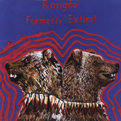 RANGDA - Formerly Extinct
