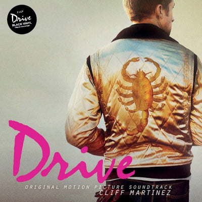 CLIFF MARTINEZ - Drive (Original Motion Picture Soundtrack)