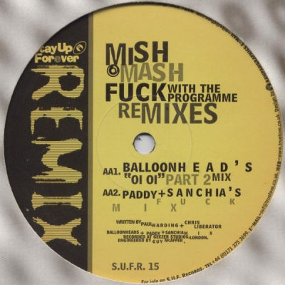 MISH MASH - Fuck With The Programme (Remixes)