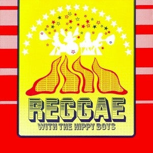 THE HIPPY BOYS - Reggae With The Hippy Boys