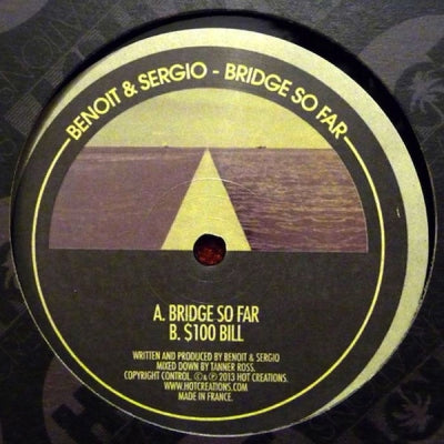 BENOIT & SERGIO - Bridge So Far / $100 Bill