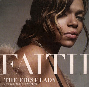 FAITH EVANS - The First Lady - 6 Track Album Sampler