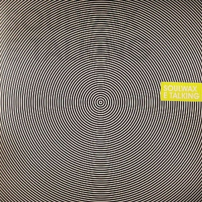 SOULWAX - E Talking