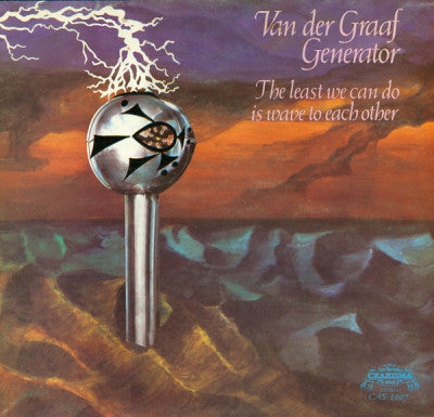 VAN DER GRAAF GENERATOR - The Least We Can Do Is Wave To Each Other