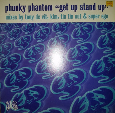PHUNKY PHANTOM - Get Up Stand Up