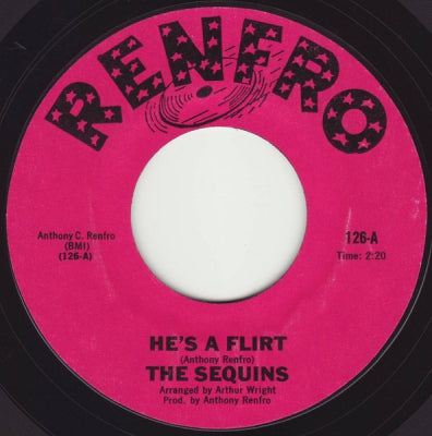 THE SEQUINS - He's A Flirt / A Case Of Love