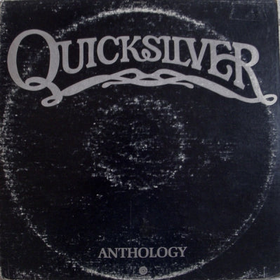 QUICKSILVER MESSENGER SERVICE - Anthology