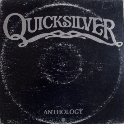 QUICKSILVER MESSENGER SERVICE - Anthology