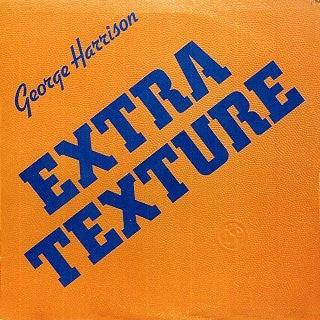 GEORGE HARRISON - Extra Texture (Read All About It)
