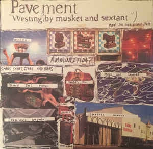 PAVEMENT - Westing (By Musket And Sextant)