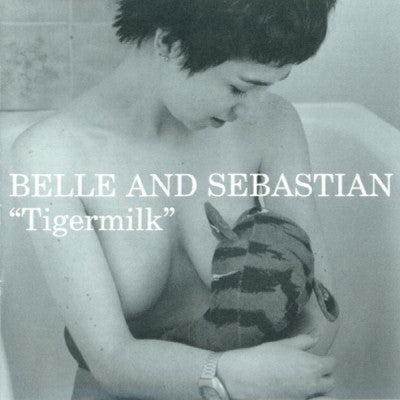 BELLE AND SEBASTIAN - Tigermilk