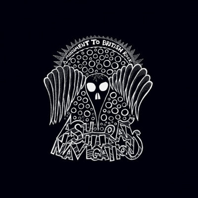 ASHTRAY NAVIGATIONS - A Monument To British Rock