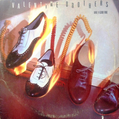 THE VALENTINE BROTHERS - Have A Good Time