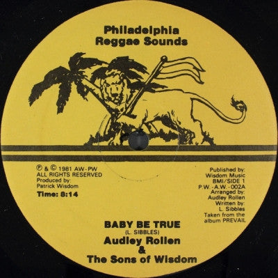 AUDLEY ROLLEN & THE SONS OF WISDOM - Baby Be True