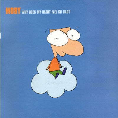 MOBY - Why Does My Heart Feel So Bad?