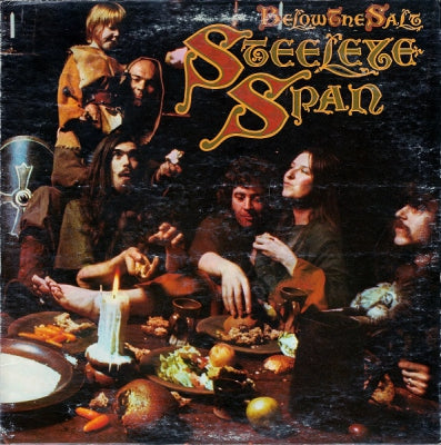 STEELEYE SPAN - Below The Salt