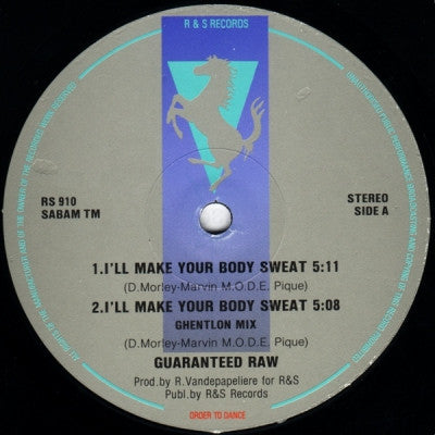 GUARANTEED RAW - I'll Make Your Body Sweat