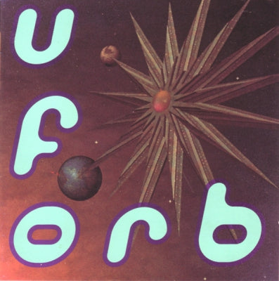 THE ORB - U.F.Orb