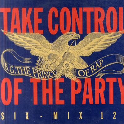 BG THE PRINCE OF RAP - Take Control Of The Party