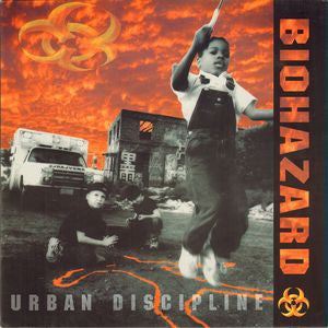 BIOHAZARD - Urban Discipline