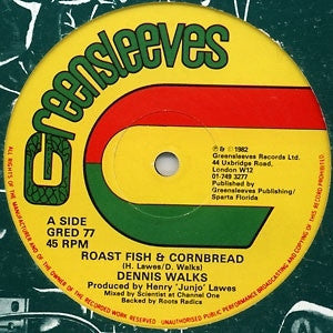 DENNIS WALKS / BILLY BOYO - Roast Fish & Cornbread / Wicked She Wicked