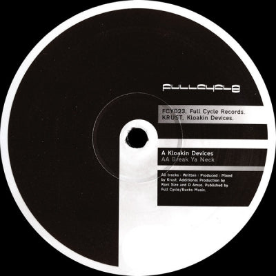 KRUST - Kloakin Devices / Break Ya Neck