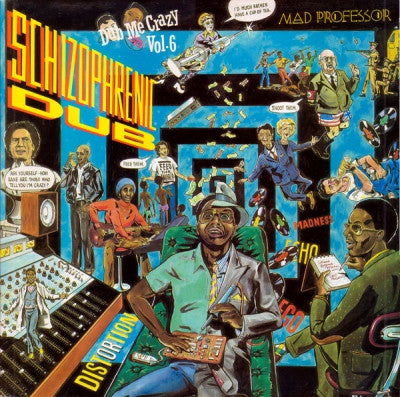 MAD PROFESSOR - Dub Me Crazy 6: Schizophrenic Dub