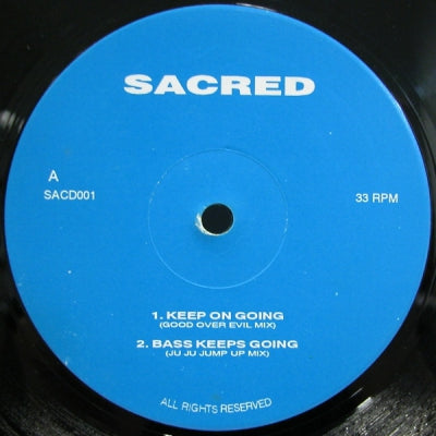 SACRED - Keep On Going / Bass Keeps Going / Do It Together