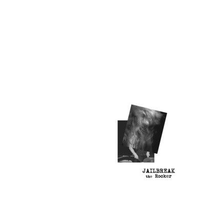 JAILBREAK - The Rocker