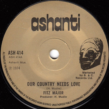 FITZ MAJOR / THE HARMONIZING FOUR - 'Our' Country Needs Love / Love Your Country
