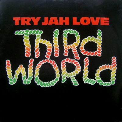 THIRD WORLD - Try Jah Love