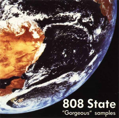 808 STATE - "Gorgeous" Samples