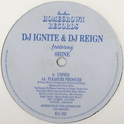 DJ IGNITE & DJ REIGN FEATURING SHINE - Unified / Pleasure Pressure