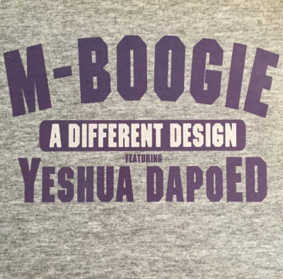 M-BOOGIE FEATURING J-HON & YESHUA DAPOED - A Different Design