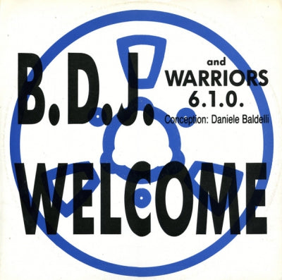B.D.J. AND WARRIORS - Welcome