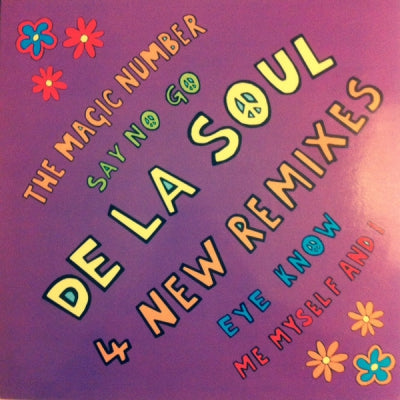 DE LA SOUL - The Magic Number / Say No Go / Eye Know / Me Myself And I
