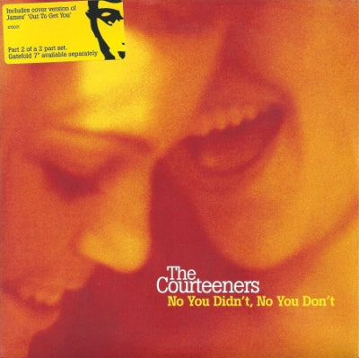 THE COURTEENERS - No You Didn't, No You Don't