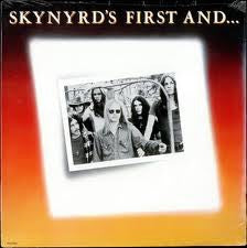 LYNYRD SKNYRD - Skynyrd's First ... And Last