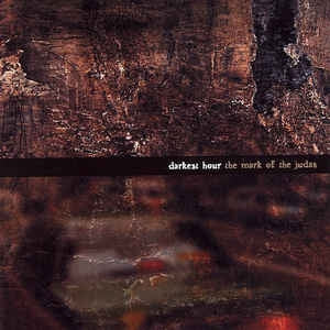 DARKEST HOUR - The Mark Of The Judas