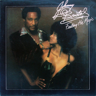JOHNNY BRISTOL - Feeling The Magic