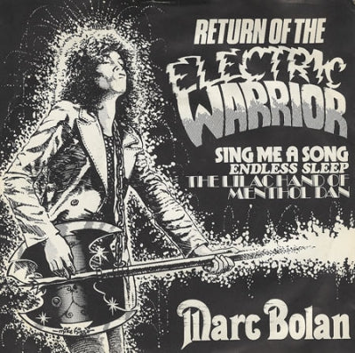 MARC BOLAN - Return Of The Electric Warrior