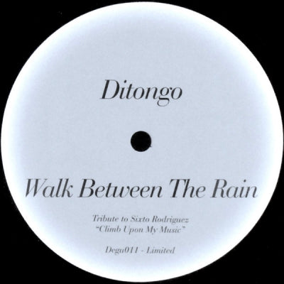 DITONGO - Walk Between The Rain